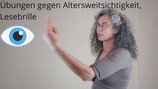 Einfache Augentraining  Übungen bei Altersweitsichtigkeit gegen die Lesebrille [upl. by Ibrahim]