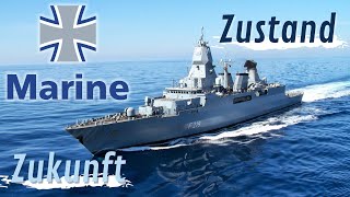 Zustand der Marine  Zukunft der Deutschen Marine und dessen Zustand [upl. by Rees]