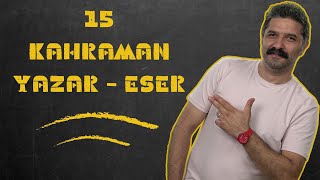 15 Kahraman  Yazar  Eser  SAYILARLA EDEBİYAT  RÜŞTÜ HOCA [upl. by Ardnassac]