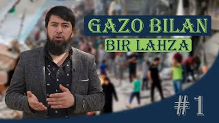 GAZO BILAN BIR LAHZA 1 uz kg kz tj idlib shom [upl. by Suixela]