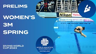 LIVE  Womens 3m Springboard Prelim A  Diving World Cup 2023  Montreal [upl. by Ariamoy]