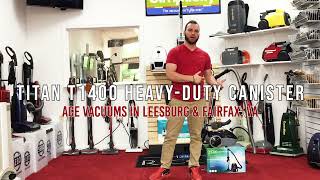 Titan T1400 Commercial Canister Vacuum  Titan vacuum cleaner  commercial vacuum cleaner  Titan [upl. by Eniron]