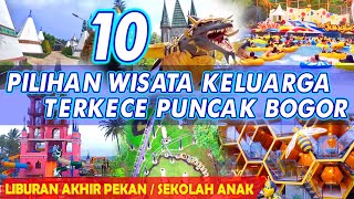 MAU LIBURAN  10 WISATA BAGUS UNIK DI PUNCAK BOGOR TERBARU [upl. by Welcher715]