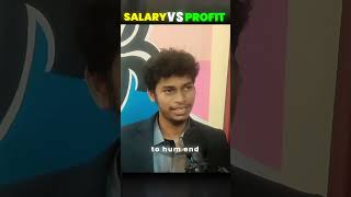 Profit VS Salary  Security OR Potential salary profit entrepreneurship finance shorts [upl. by Brunhild520]