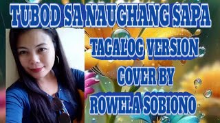 TUBOD SA NAUGHANG SAPATAGALOG VERSIONCover by Rowela Sobiono coversong nocopyrightmusic fypシ [upl. by Gipps]