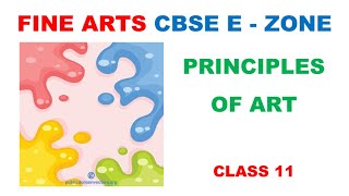 principles of art  Class 11  fine arts subject  painting subject  CBSE Ezone [upl. by Sibylle]