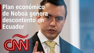 Plan económico de Noboa genera descontento en sectores de Ecuador [upl. by Eseilenna]