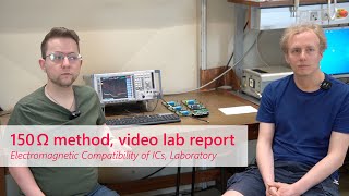 Conducted Emissions of ICs 150 ohm method video lab report [upl. by Bonar]