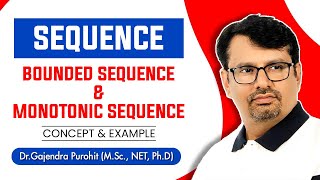 Real Analysis  Monotonic Sequence  Bounded Sequence  Definition amp Examples [upl. by Combs]