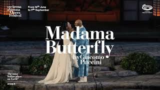 Madama Butterfly  100th Arena di Verona Opera Festival  ENG  30 sec [upl. by Palladin]