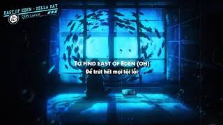 Lyrics  Vietsub East Of Eden  Zella Day [upl. by Saihttam]