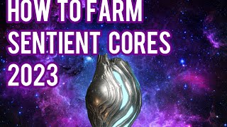 How to farm Sentient Cores 2023 [upl. by Eoj]