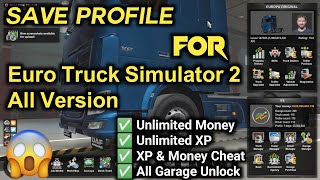 Unlimited Money Profile For Euro Truck Simulator 2 All Version  Save Profile [upl. by Aiderfla118]