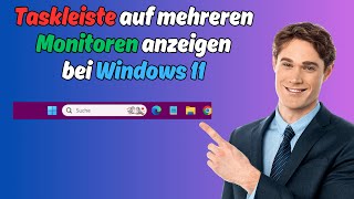 Windows 11 Trick Taskleiste auf allen Monitoren anzeigen [upl. by Einhoj]