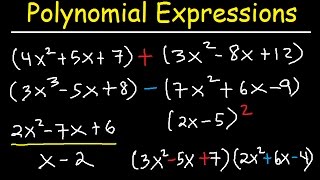 Polynomials  Adding Subtracting Multiplying and Dividing Algebraic Expressions [upl. by Namia]