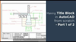 How to create title block and its template in AutoCAD  Part 1 of 2 [upl. by Esten]