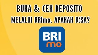 Buka dan Cek Deposito Melalui BRImo Bisa [upl. by Verina]