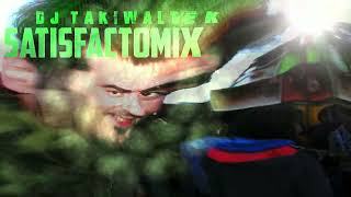 MiniMix 2 Dj Takiwaltek SatisfactMix [upl. by Tut]