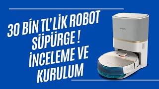 Philips 7000 Serisi Islak ve Kuru Robot SÃ¼pÃ¼rge Ä°nceleme ve Kurulum [upl. by Reid]