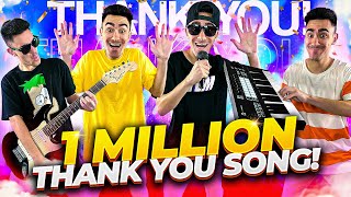 1 MILLION THANK YOU SONG [upl. by Cecilla]