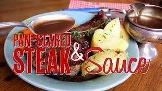 How to Pan Sear a Steak and Make Pan Sauce with the Drippings [upl. by Delorenzo]