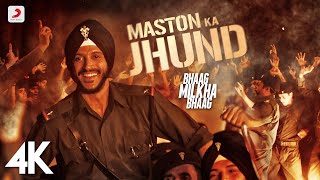 Maston Ka Jhund  Bhaag Milkha Bhaag  Farhan Akhtar Sonam Kapoor  Javed Bashir  4k [upl. by Austina]