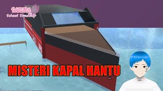 MISTERI KAPAL HANTU  SAKURA School Simulator [upl. by Roselane]