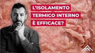 Lisolamento termico interno è efficace [upl. by Terena]