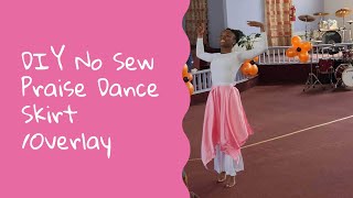 DIY Praise Dance skirtoverlay [upl. by Lesli603]