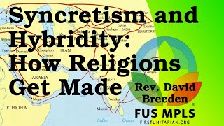 Syncretism and Hybridity How Religions Get Made [upl. by Tennek]