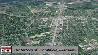 The history of Marshfield Wisconsin [upl. by Odnam]