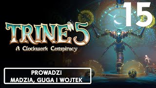 Trine 5 A Clockwork Conspiracy 15  Kraken i wodne nieszczęścia w Wojtek i Guga [upl. by Euqinotna796]