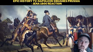 Epic History TV Napoleon Smashes Prussia  Jena 1806 Reaction [upl. by Herbst]