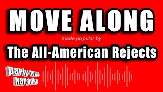 The AllAmerican Rejects  Move Along Karaoke Version [upl. by Ardnot619]