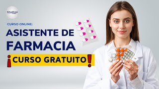 🔴 CURSO ASISTENTE DE FARMACIA ǀ COMPLETO Y GRATIS 2023 ✅ PARTE 2 [upl. by Rehotsirk495]