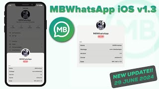 MBWHATSAPP iOS v13 NEW UPDATE JUNE 2024 [upl. by Sausa]