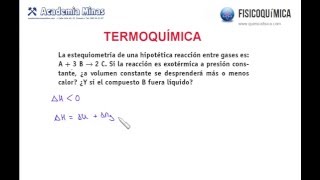 26 Termoquímica Relación entre entalpía y energía interna en reacción química [upl. by Odelet498]