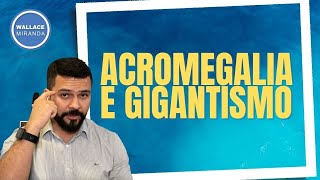 Acromegalia e Gigantismo [upl. by Peterus]