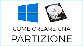 Come Creare una Partizione su Windows 10 [upl. by Ednalrim]