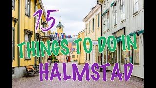 Top 15 Things To Do In Halmstad Sweden [upl. by Nyleek787]