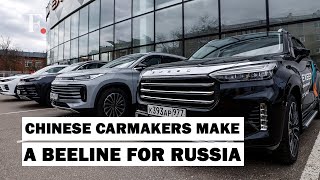 Chinese Automakers Look To Replace Western Brands In Sanctionhit Russia [upl. by Neahs584]