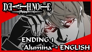 Death Note  English Cover  quotAluminaquot Ending 1 [upl. by Inattyrb]