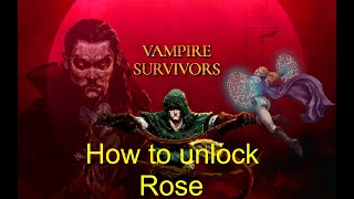 Vampire Survivors Her royal shadow lies behind the 46th door UNLOCK ROSE [upl. by Fanya]