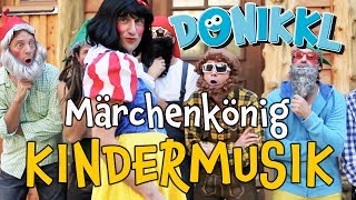 ♫ Kinderlied ♫ MärchenKönig ♫ DONIKKL Kinderlieder ♫ Singen Tanzen Bewegen [upl. by Niarbo403]