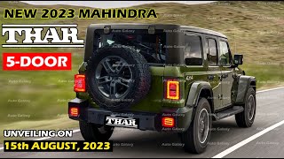 MAHINDRA का 2023 THAR 5DOOR 4X4 kaya ये 15 AUGUST 2023 launch होगी [upl. by Anahsar]