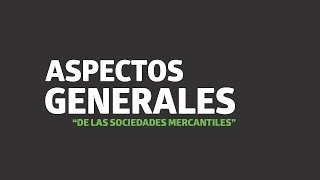 Aspectos generales de las sociedades mercantiles  UTEL Universidad [upl. by Derna]