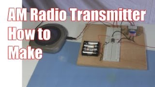 How to Make AM Radio Transmitter [upl. by Nyladam]