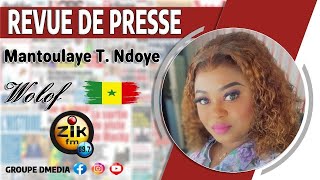 Revue de Presse wolof de Zik Fm Sen Tv du jeudi 26 Septembre 2024 avec Mantoulaye Thioub Ndoye [upl. by Aihtenak843]