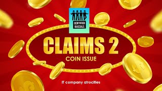 Claims Part 2  Coin Issues  Certified Rascals [upl. by Eelik]