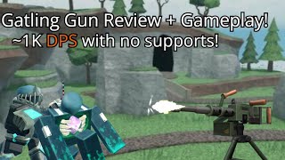 Gatling Gun Review and Gameplay  TDS [upl. by Ybur128]